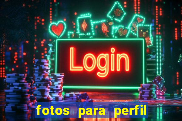 fotos para perfil fake feminino